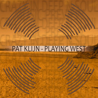 Pat Klijn - Playing West
