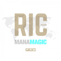 Ric Richards - Mana Magic