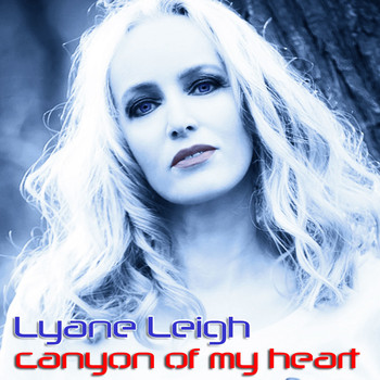 Lyane Leigh - Canyon of My Heart (Special Fan Edition)