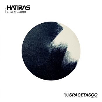 Hatiras - This Is Disco