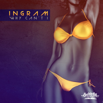 Ingram - Why Can't I