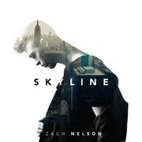 Zach Nelson - Skyline - EP