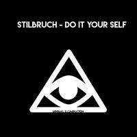 Stilbruch - Do it your self