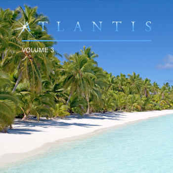 Various Artists - Atlantis, Vol. 3