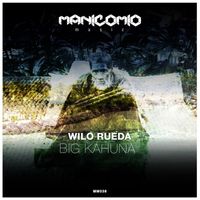 Wilo Rueda - Big Kahuna