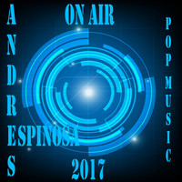 Andres Espinosa - On Air Pop Music 2017