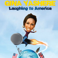 Gina Yashere - Laughing to America (Explicit)