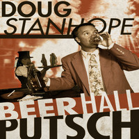 Doug Stanhope - Beer Hall Putsch (Explicit)