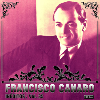 Francisco Canaro - Inéditos, Vol. 35