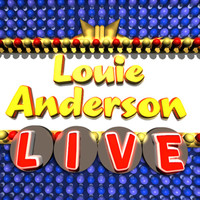 Louie Anderson - Live (Explicit)