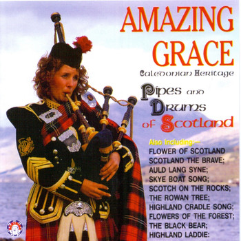 Caledonian Heritage Pipes and Drums - Amazing Grace