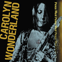Carolyn Wonderland - Peace Meal