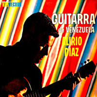 Alirio Diaz - Guitarra de Venezuela