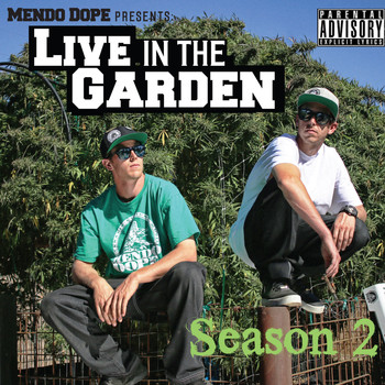 Mendo Dope - Live in the Garden Season 2 (Explicit)