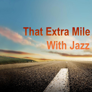 Various Artists - That Extra Mile With Jazz