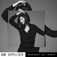 Elif - Doppelleben (Moonboy Inc. Remix)