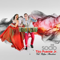 Tito Puente Jr. - Mi Socio (feat. Melina Almodovar)
