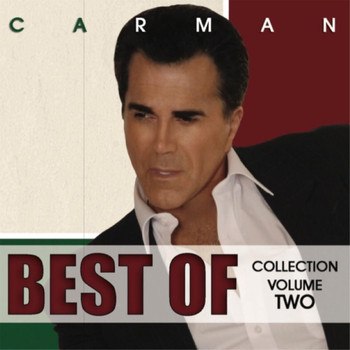 Carman - Best Of Collection, Vol. 2