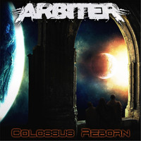 Arbiter - Colossus Reborn