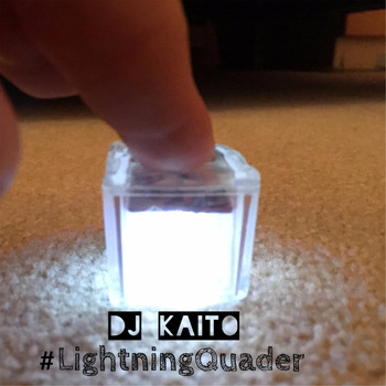 DJ Kaito - #LightningQuader
