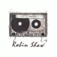 Robin Shaw - Time Is Your Own