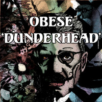 Obese - Dunderhead