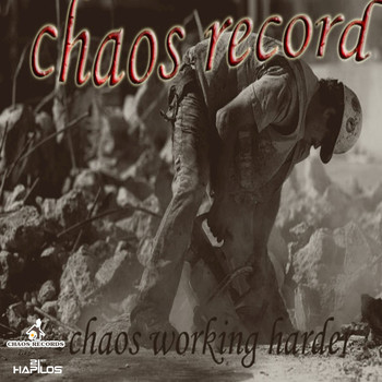 Chaos - Working Hard