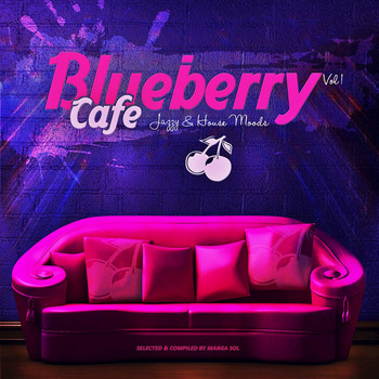 Marga Sol - Blueberry Café, Vol. 1 (Jazzy & House Moods)