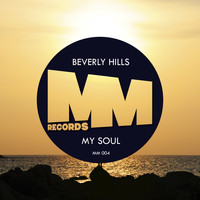 Beverly Hills - My Soul