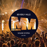 Beverly Hills - Sound System