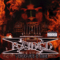 X-Raided - Vengence Is Mine (Explicit)