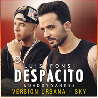 Luis Fonsi, Daddy Yankee - Despacito (Versión Urbana/Sky)