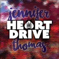 Jennifer Thomas - Heart Drive