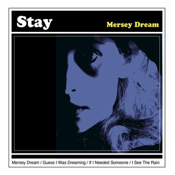 Stay - Mersey Dream