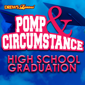 The Hit Crew - Drew's Famous Pomp And Circumstance High School Graduation