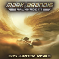 Mark Brandis - Raumkadett - 11: Das Jupiter-Risiko