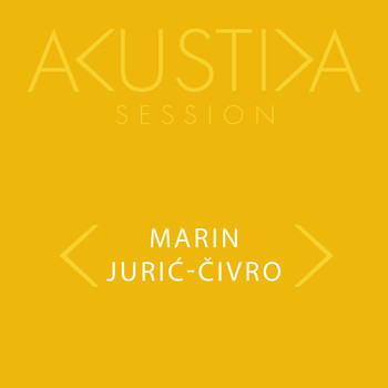 Marin Jurić-Čivro - Akustika Session
