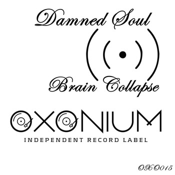 Damned Soul - Brain Collapse