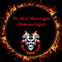 Da Mad Mixologist - Demonologist