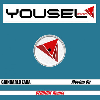 Giancarlo Zara - Moving On (Cedrich Remix)