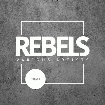 Various Artists - Rebels