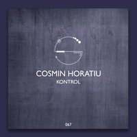Cosmin Horatiu - Kontrol EP