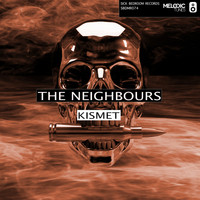 The Neighbours - Kismet