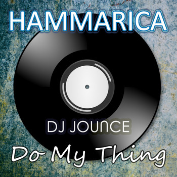 DJ Jounce - Do My Thing