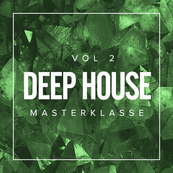 Various Artists - Deep House Masterklasse, Vol.2