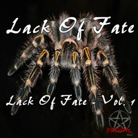 Lack Of Fate - Lack Of Fate, Vol. 1