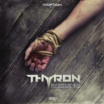 Thyron - Murder Me (Explicit)