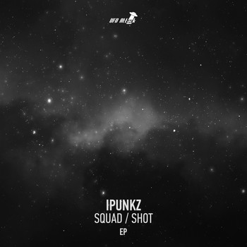 iPunkz - Squad Shot EP