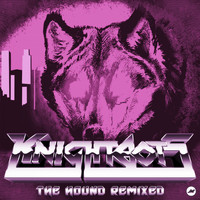 Knightbots - The Hound Remixed