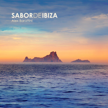Alex Barattini - Sabor De Ibiza